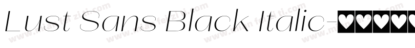Lust Sans Black Italic字体转换